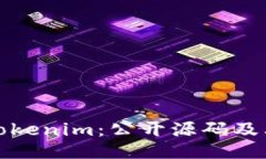 深入探讨Tokenim：公开源码